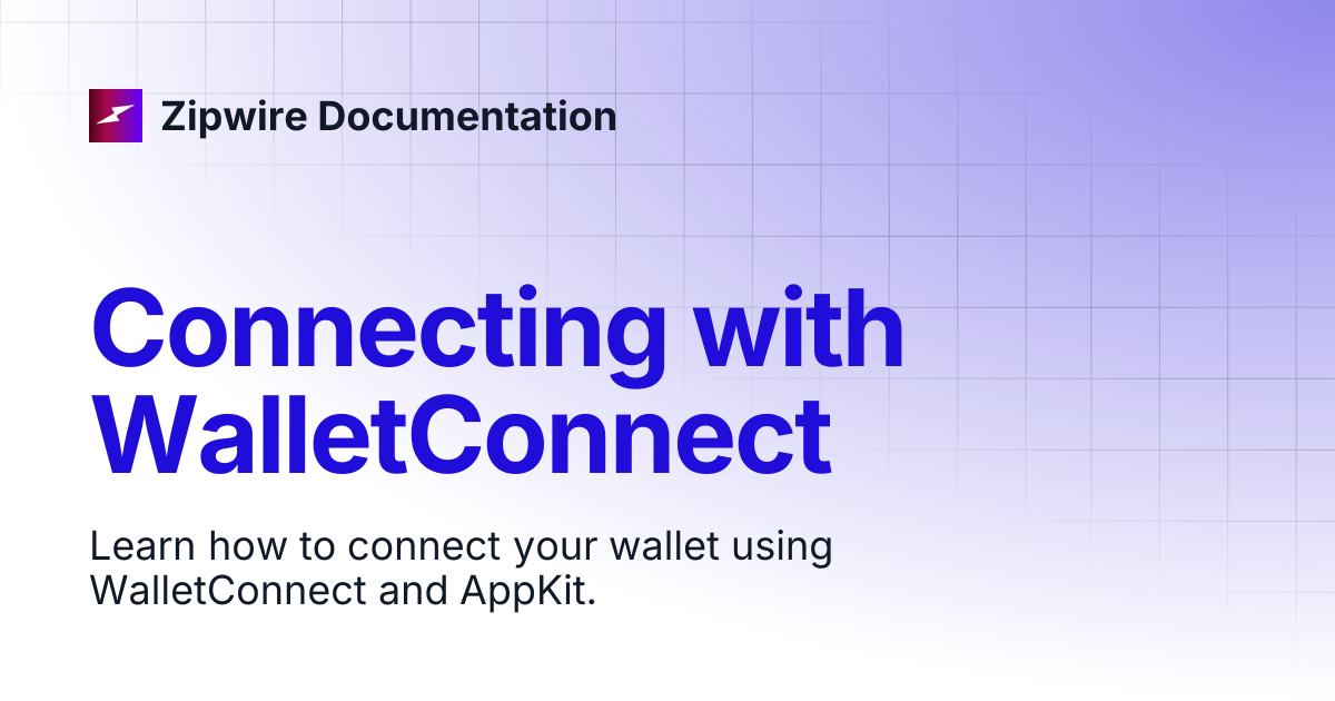 Connecting with WalletConnect | Zipwire Documentation