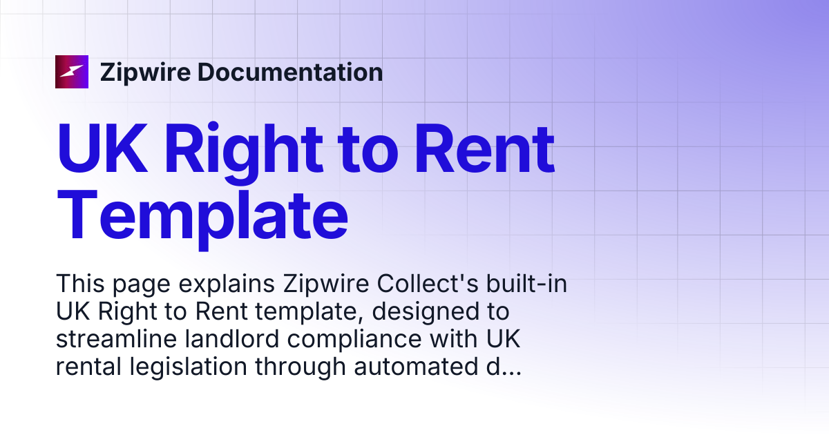 UK Right to Rent Template | Zipwire Documentation