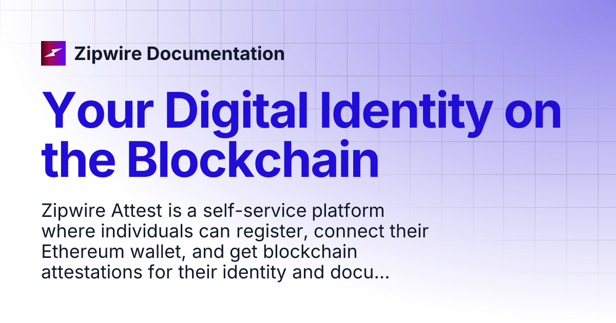 Your Digital Identity on the Blockchain | Zipwire Documentation
